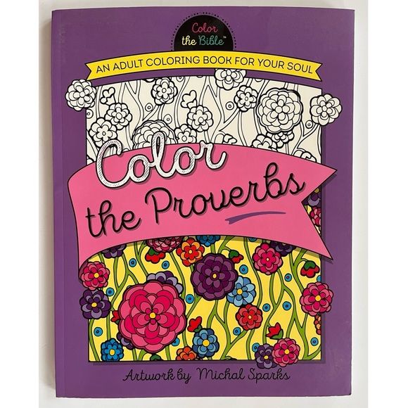 Color the Proverbs Paperback An Adult Coloring Book For Your Soul - Picture 1 of 7